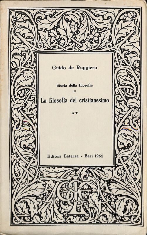 La filosofia del cristianesimo. Vol. II. Dalla patristica alla scolastica