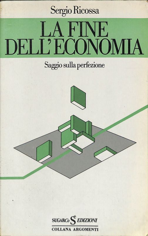 La fine dell'economia. Saggio sulla perfezione