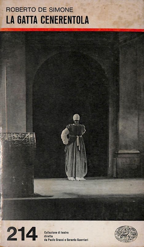 La gatta Cenerentola. Favola in musica in tre atti