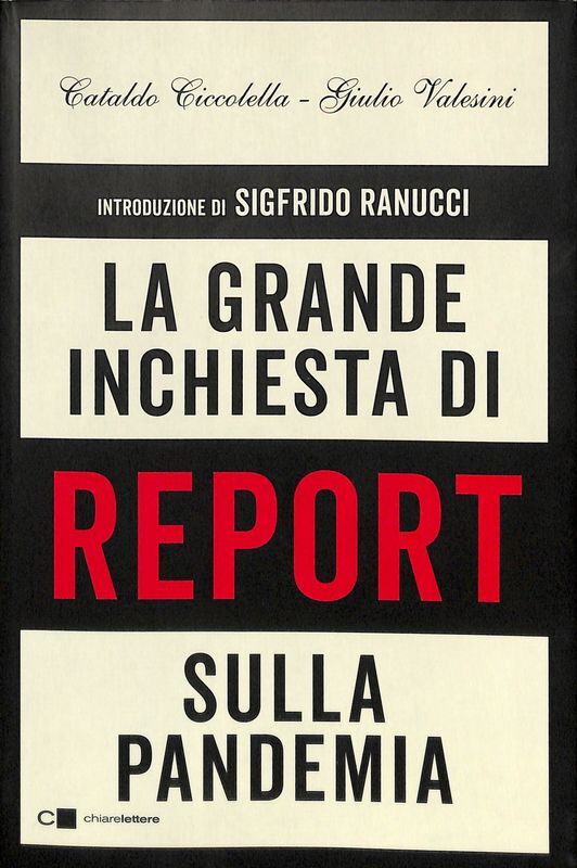 La grande inchiesta di Report sulla pandemia