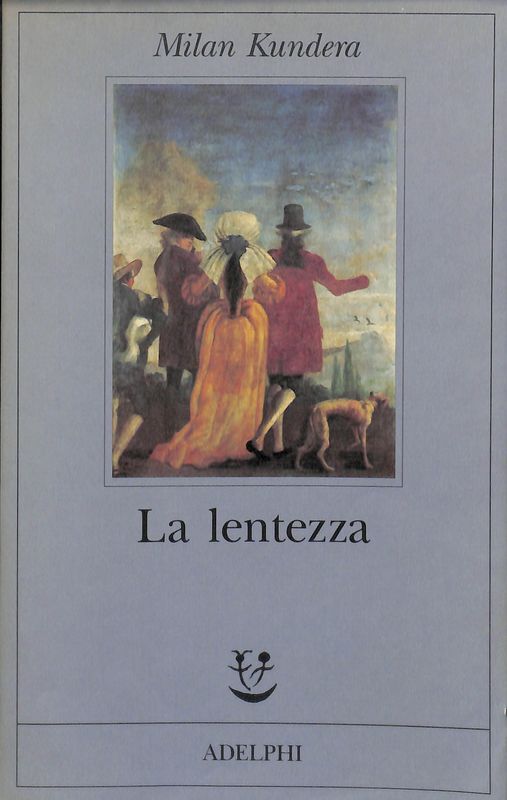 La lentezza