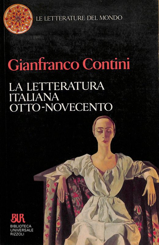 La letteratura italiana Otto-Novecento