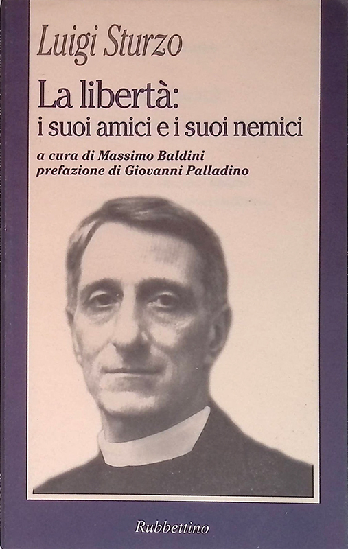 La libertà: i suoi amici e i suoi nemici