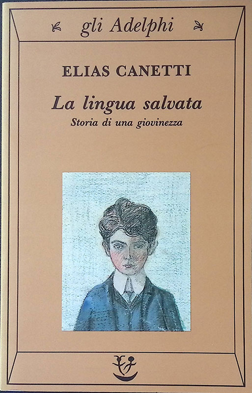 La lingua salvata. Storia di una giovinezza