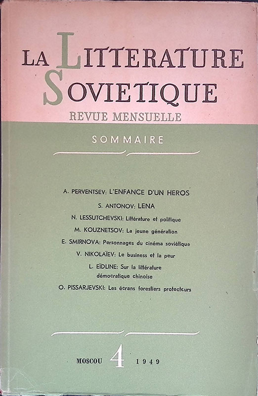 La Litterature Sovietique. Revue mensuelle. Anno 1949. N. 4
