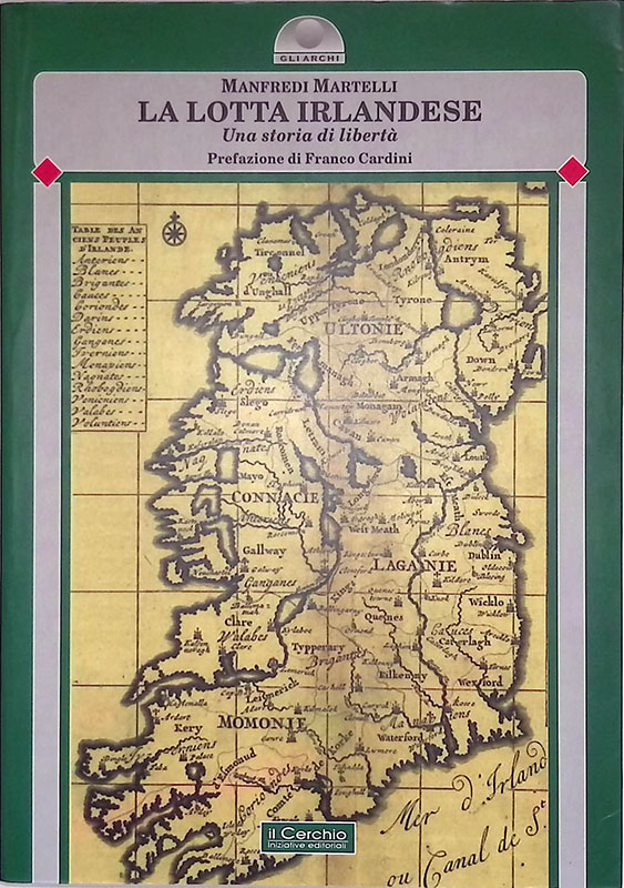 La lotta irlandese. Una storia di libertà