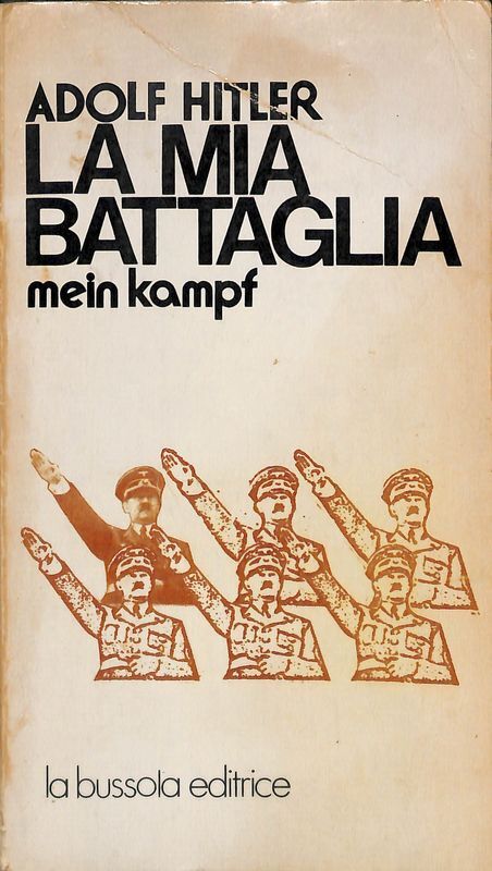 La mia battaglia. Mein kampf