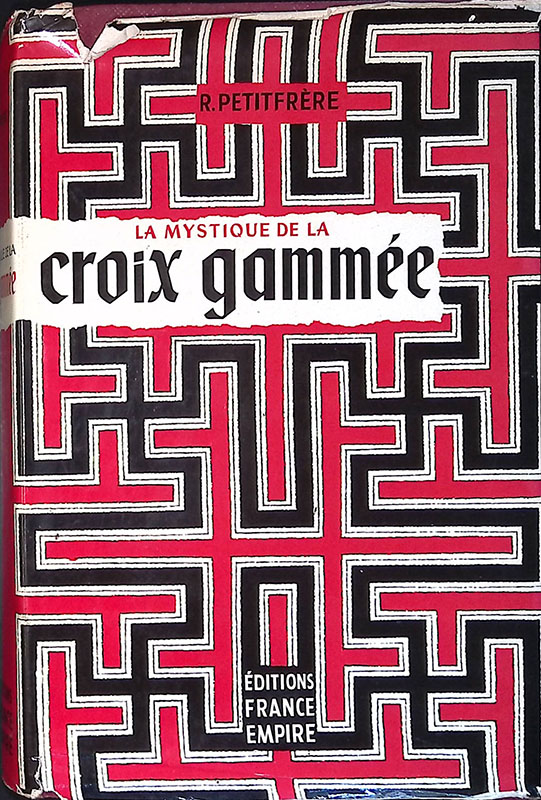 La mystique de la Croix Gammée