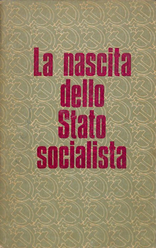 La nascita dello Stato socialista