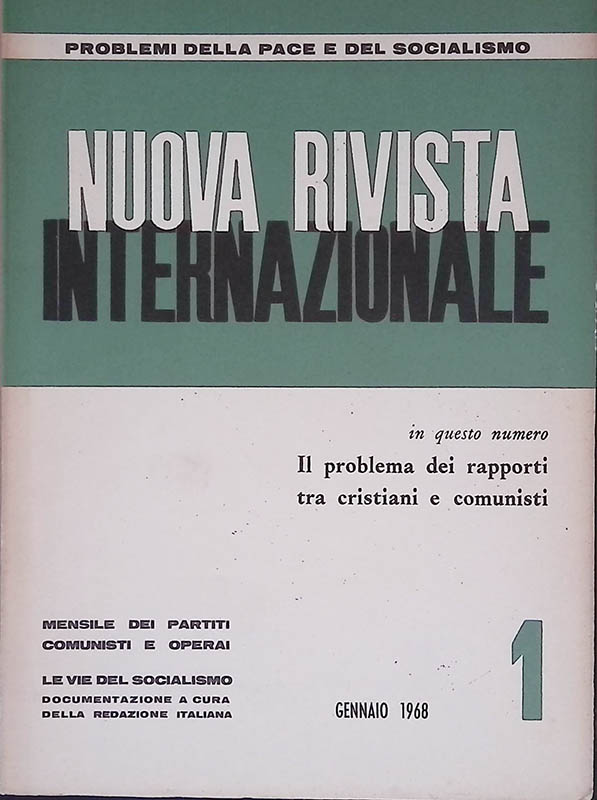 La Nuova Rivista Internazionale. N.1 gennaio 1968. Il problema dei …