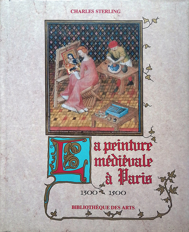 La peinture medievale a Paris 1300-1500 vol.1