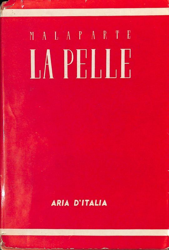La pelle. Storia e racconto