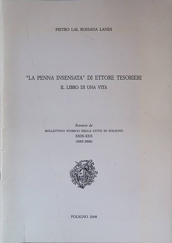 La pena insensata di Ettore Tesorieri. Il libro di una …
