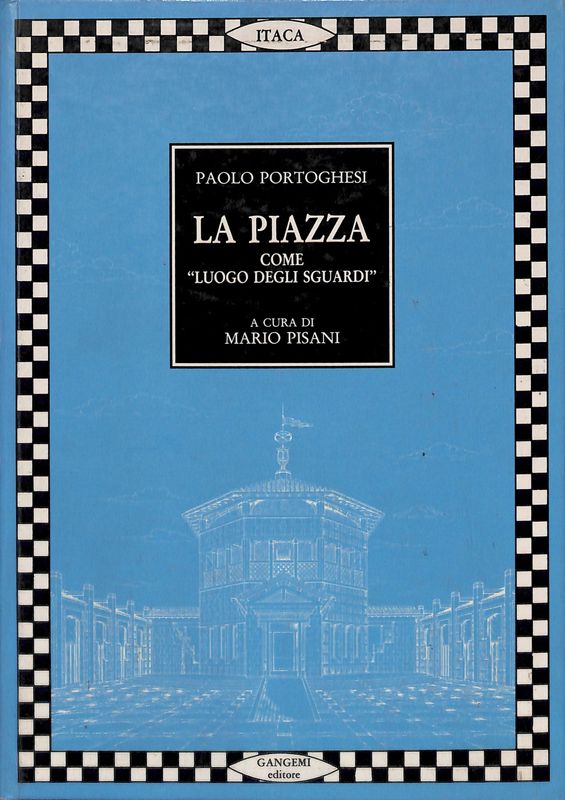 La piazza come luogo degli sguardi