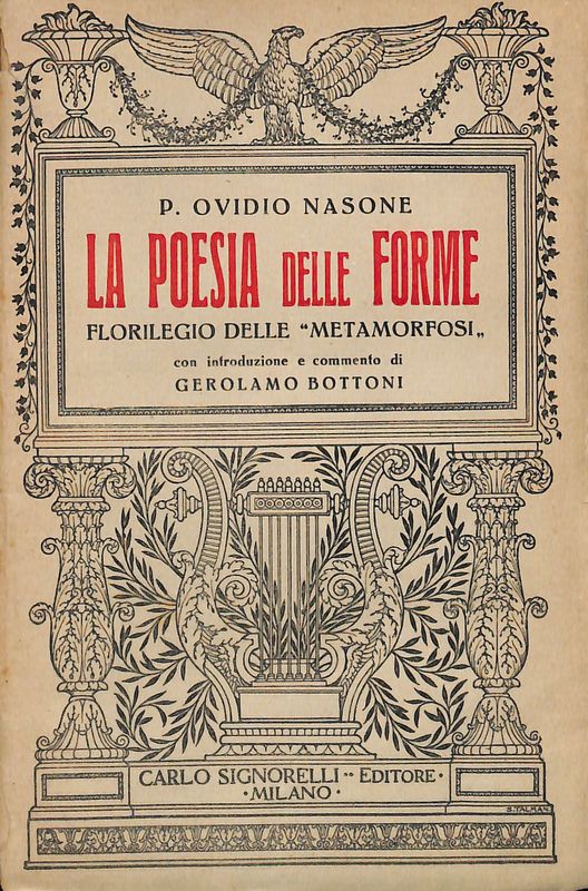 La poesia delle forme. Florilegio delle metamorfosi