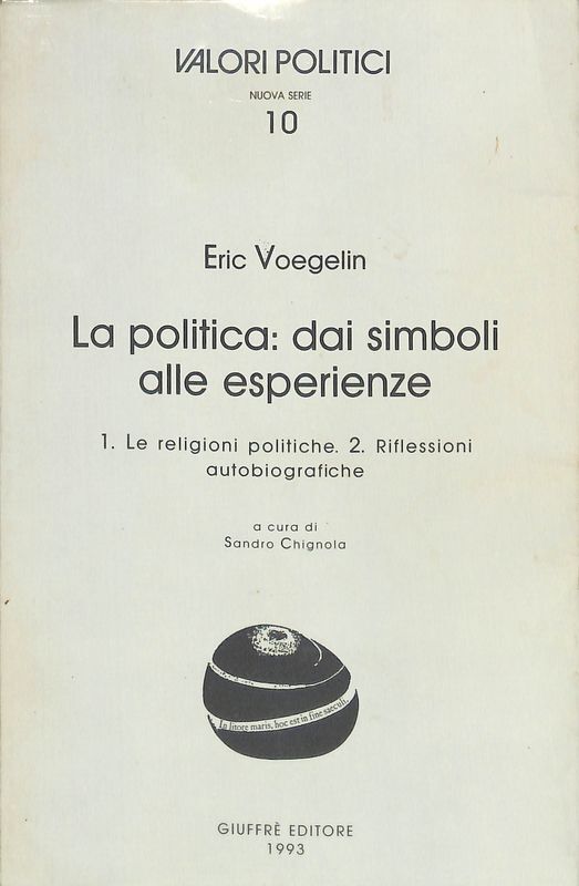 La politica. Dai simboli alle esperienze