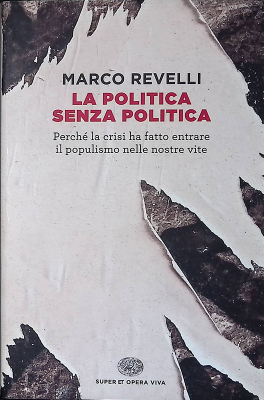 La politica senza politica. Perché la crisi ha fatto entrare …