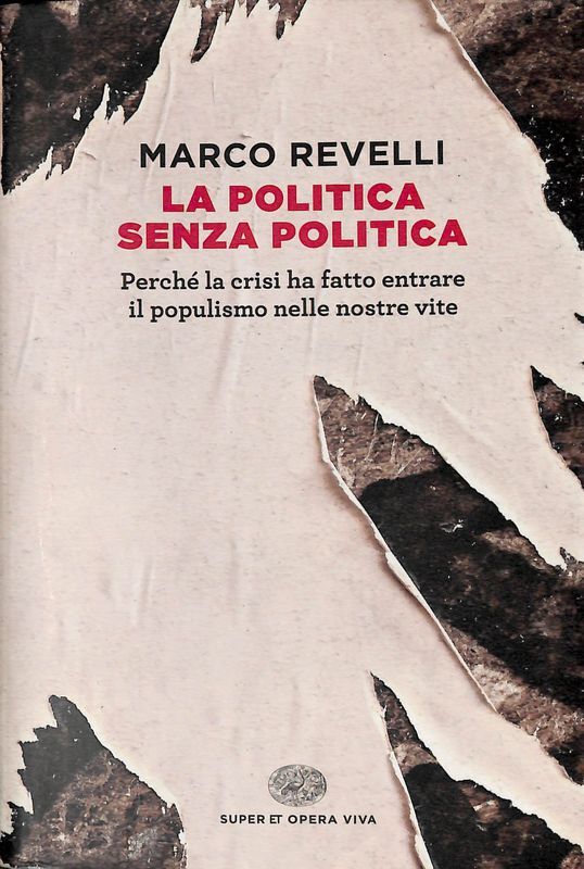 La politica senza politica. Perché la crisi ha fatto entrare …