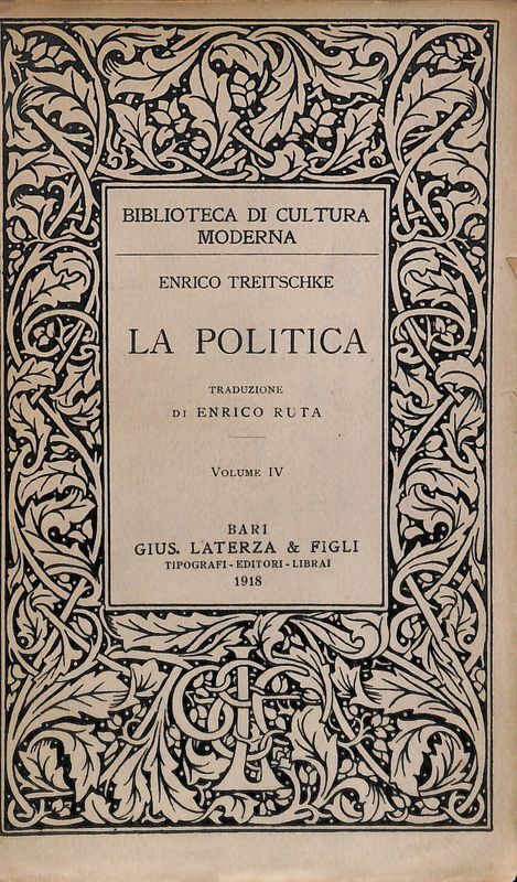 La politica. Volume IV. L'Amministrazione dello Stato. Lo Stato nei …