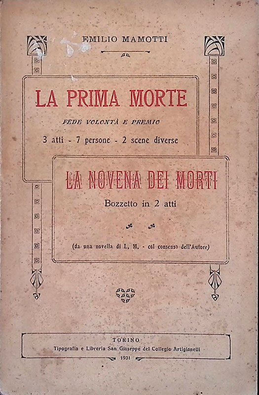 La prima morte. Fede, volontà e premio