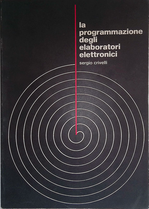 La programmazione degli elaboratori elettronici