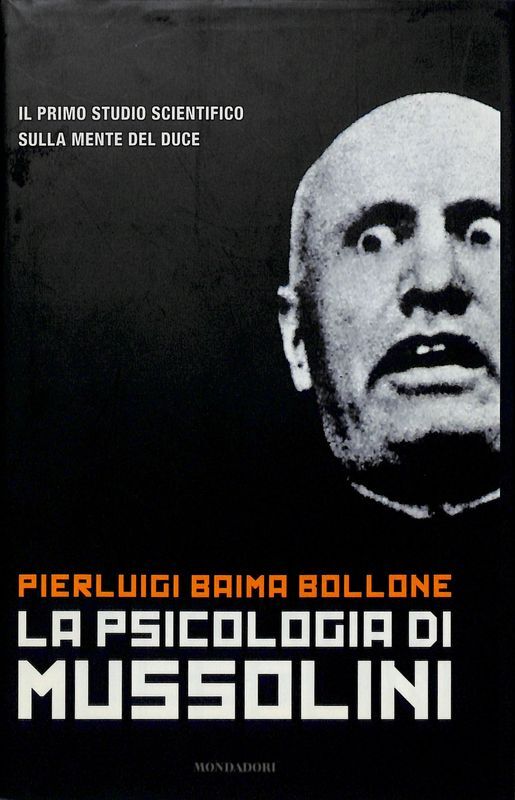 La psicologia di Mussolini