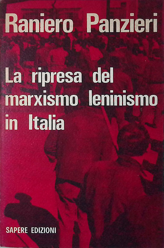 La ripresa del marxismo leninismo in Italia