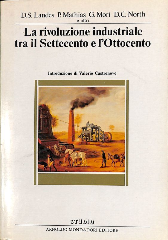 La rivoluzione industriale tra il Settecento e l'Ottocento