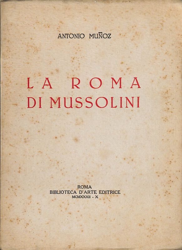 La Roma di Mussolini