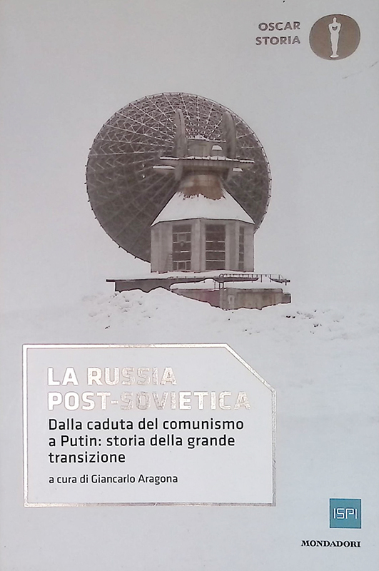 La Russia post-sovietica. Dalla caduta del comunismo a Putin: storia …