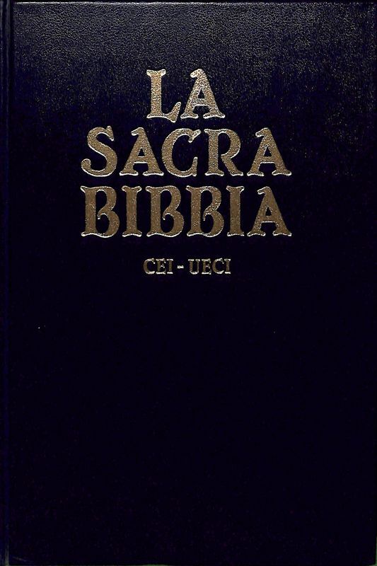 La Sacra Bibbia. Edizione ufficiale della C.E.I.