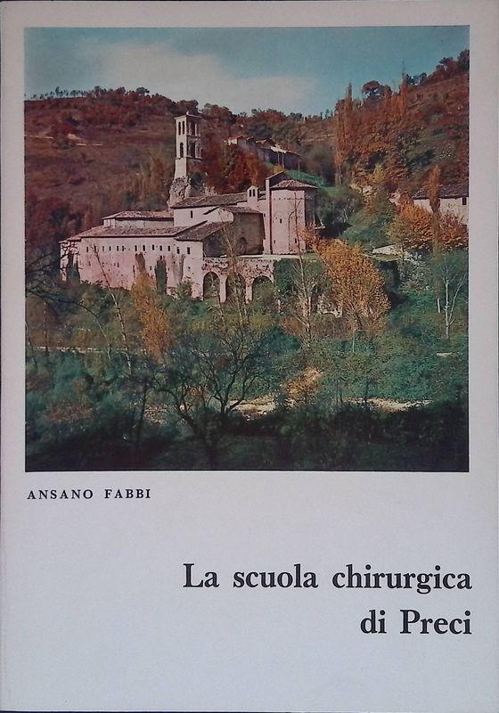 La scuola chirurgica di Preci
