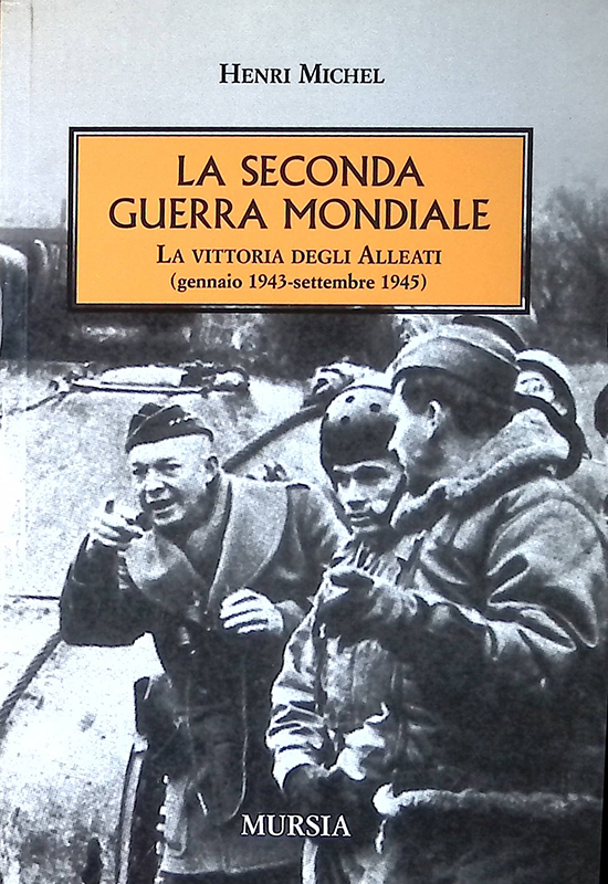 La seconda guerra mondiale. La vittoria degli alleati gennaio 1943- …