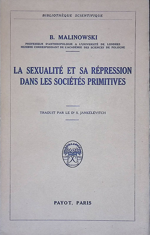 La sexualité et sa répression dans les sociétés primitives