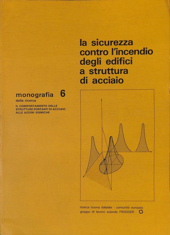 La sicurezza contro l'incendio degli edifici a struttura di acciaio