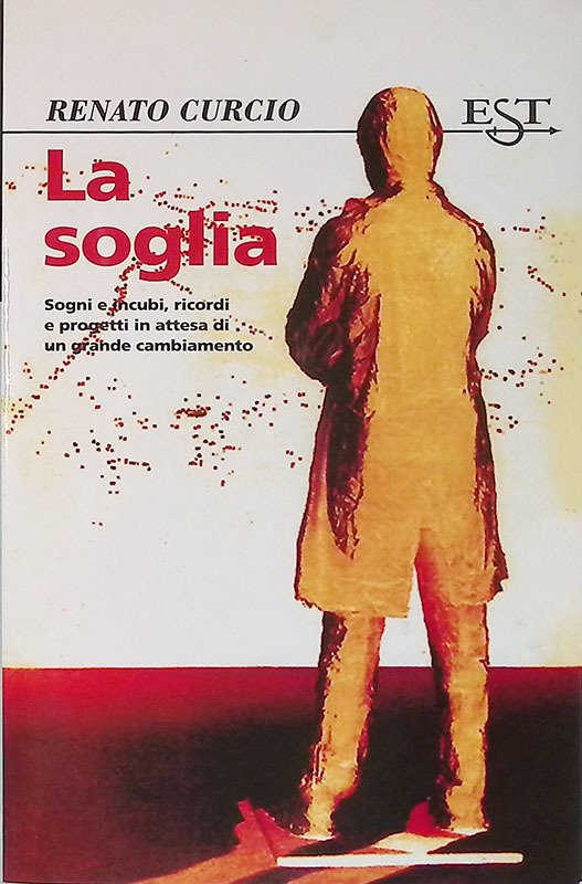 La soglia. Sogni e incubi, ricordi e progetti in attesa …