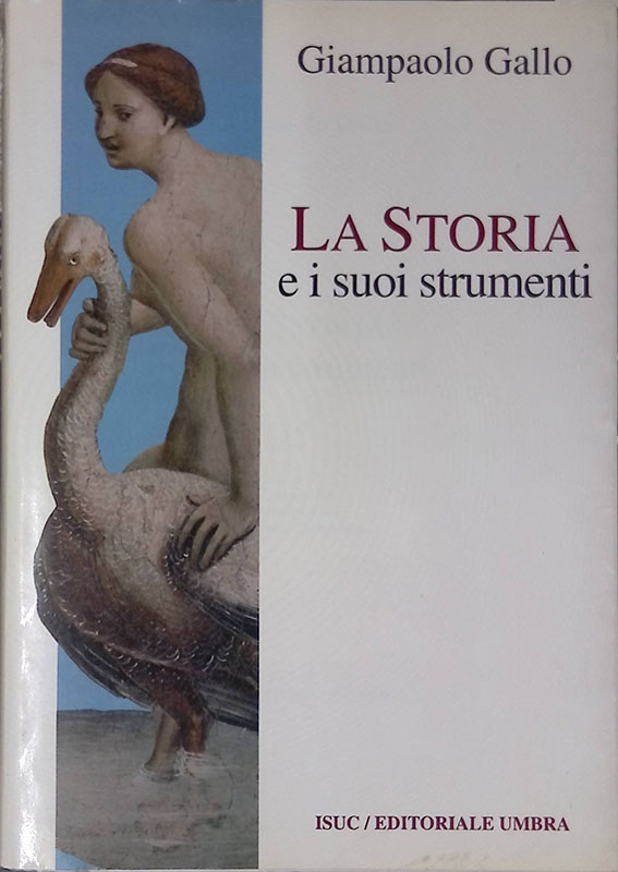 La storia e i suoi strumenti