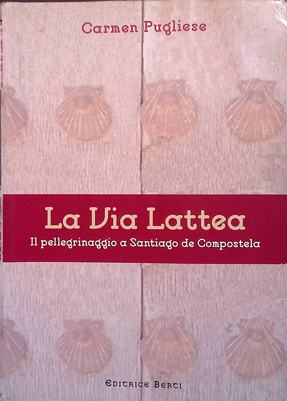 La Via Lattea. Il pellegrinaggio a Santiago de Compostela