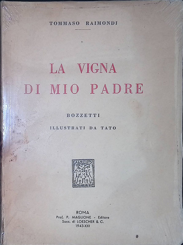 La vigna di mio padre