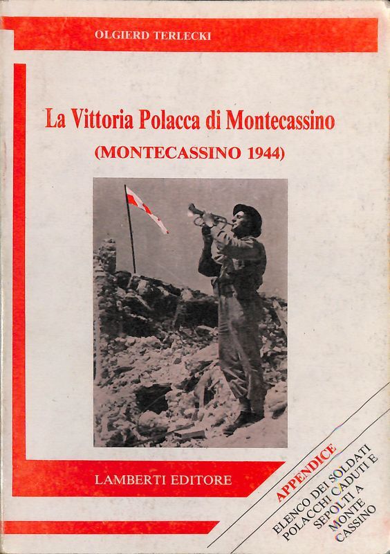 La vittoria polacca di Montecassino. 1944