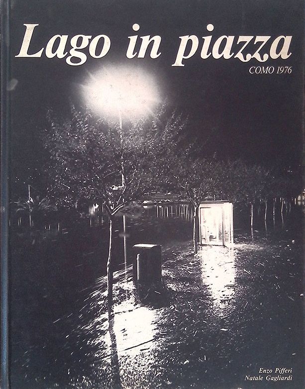 Lago in piazza. Como 1976