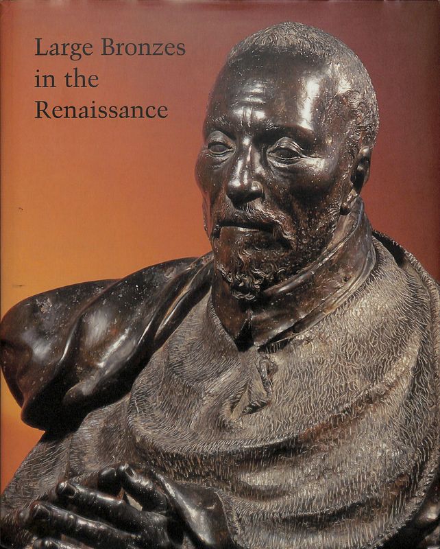 Large Bronzes in the Renaissance