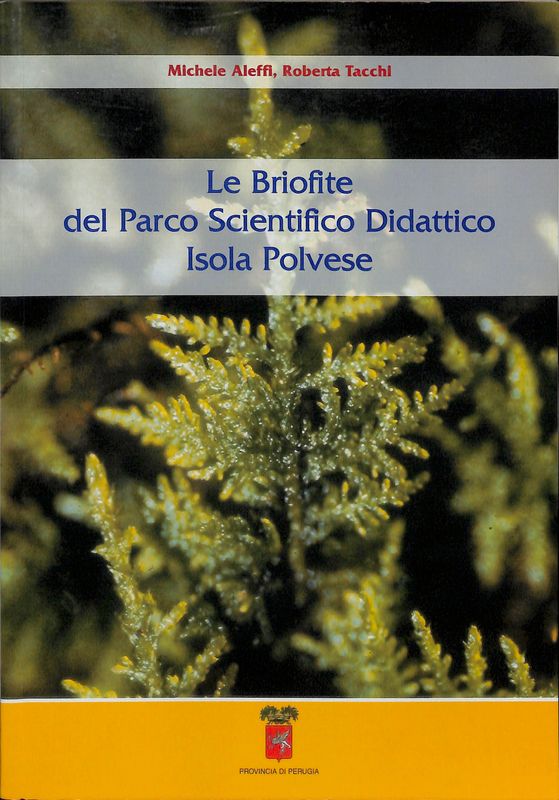 Le Briofite del Parco Scientifico Didattico Isola Polvese
