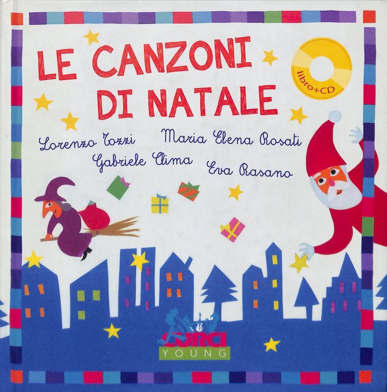 Le canzoni di Natale. Ediz. a colori. Con CD Audio