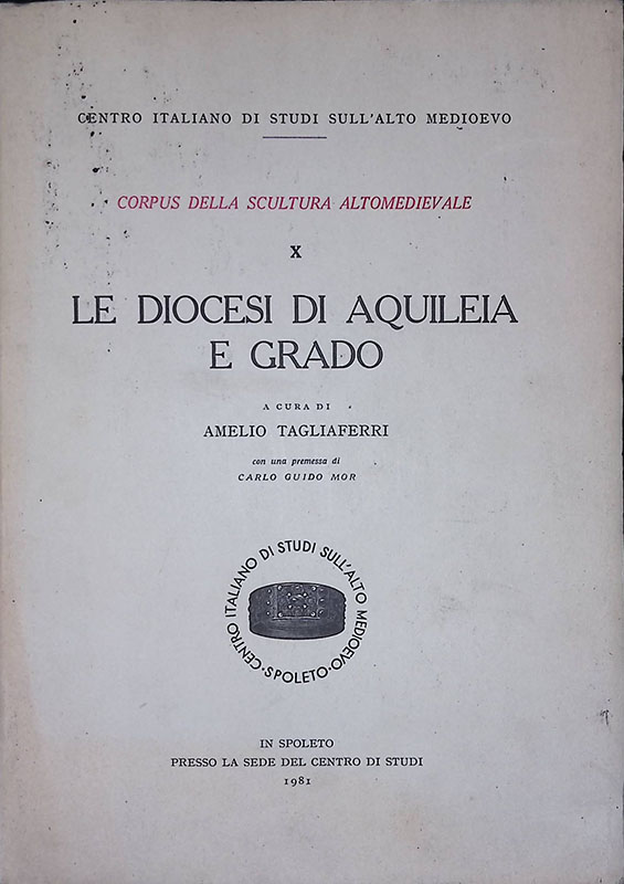 Le diocesi di Aquileia e Grado