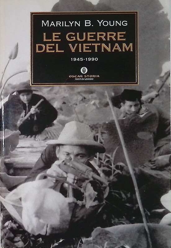 Le guerre del Vietnam. 1945-1990