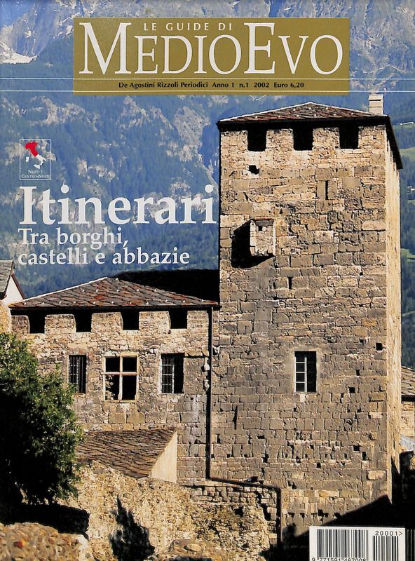 Le Guide di Medioevo. N. 1, 2002. Itinerari tra borghi, …