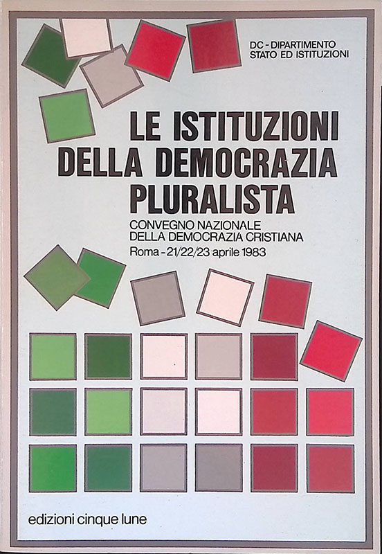Le istituzioni della democrazia pluralista