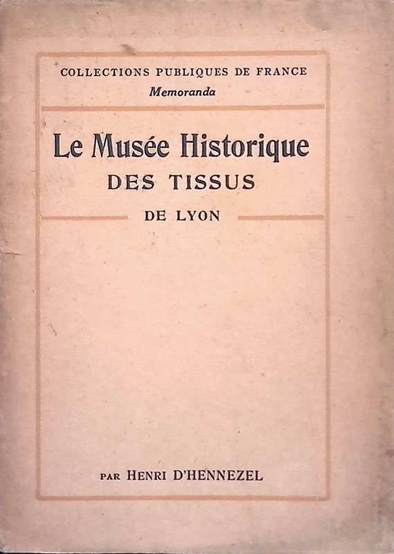 Le Musée Historique des Tissus. De la Chambre de Commerce …