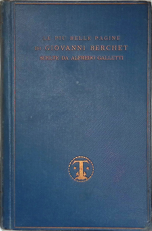Le più belle pagine di Giovanni Berchet scelte da Alfredo …